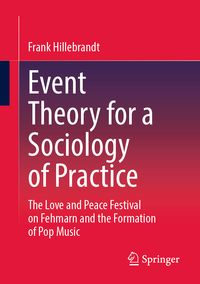 Produktbild: Event Theory for a Sociology of Practice