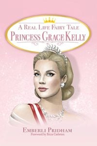 Produktbild: Real Life Fairy Tale Princess Grace Kelly