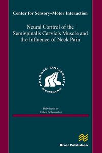 Produktbild: Neural Control of the Semispinalis Cervicis Muscle and the Influence of Neck Pain