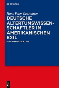 Produktbild: Deutsche Altertumswissenschaftler im amerikanischen Exil