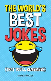 Produktbild: Briggs, J: The World's Best Jokes (That You'll Remember)