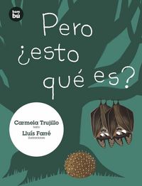 Produktbild: Pero &iquest;esto qu&eacute; es?