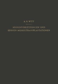Produktbild: Sehnenverletzungen und Sehnen-Muskeltransplantationen