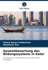 Produktbild: Gesamtbewertung des Bildungssystems in Katar
