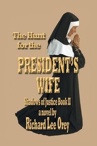 Produktbild: The Hunt for the President's Wife