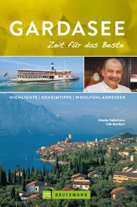 Produktbild: Bruckmann Reisef&uuml;hrer Gardasee: Zeit f&uuml;r das Beste