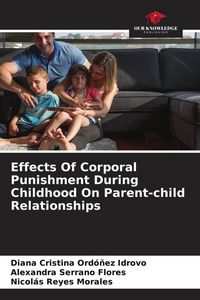 Produktbild: Effects Of Corporal Punishment During Childhood On Parent-child Relationships