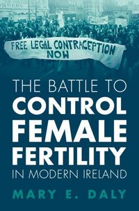 Produktbild: Battle to Control Female Fertility in Modern Ireland
