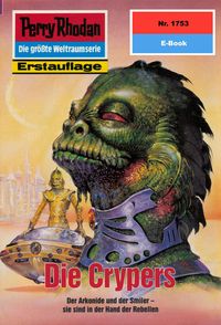 Bild vom Artikel Perry Rhodan 1753: Die Crypers vom Autor Peter Terrid