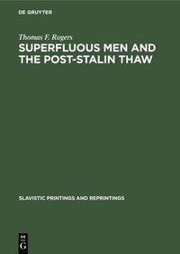 Produktbild: Superfluous men and the post-Stalin thaw