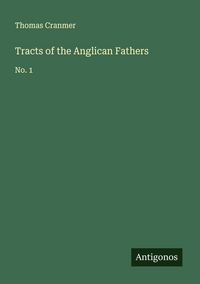 Produktbild: Tracts of the Anglican Fathers
