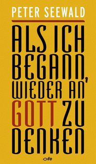 Produktbild: Als ich begann, wieder an Gott zu denken