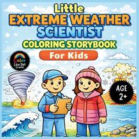 Produktbild: Little Extreme Weather Scientist Coloring Storybook For Kids