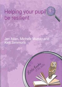 Produktbild: Allen, J: Helping Your Pupils to be Resilient