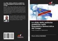 Produktbild: Le sfide delle politiche pubbliche nella Repubblica Democratica del Congo