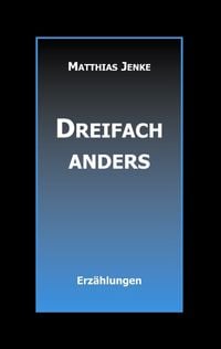 Produktbild: Dreifach anders
