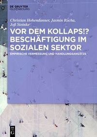 Produktbild: Vor dem Kollaps!? Besch&auml;ftigung im sozialen Sektor