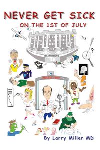 Produktbild: Never Get Sick on the First of July