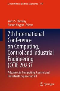 Produktbild: 7th International Conference on Computing, Control and Industrial Engineering (CCIE 2023)
