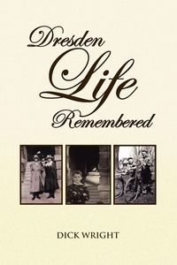 Produktbild: Dresden Life Remembered