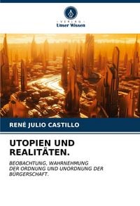 Produktbild: Utopien und Realit&auml;ten.