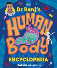 Produktbild: Dr Ranj's Human Body Encyclopedia