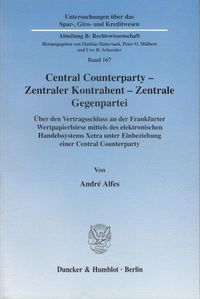 Produktbild: Central Counterparty - Zentraler Kontrahent - Zentrale Gegenpartei.