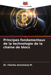 Produktbild: Principes fondamentaux de la technologie de la cha&icirc;ne de blocs