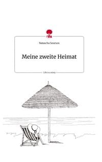 Produktbild: Meine zweite Heimat. Life is a Story - story.one
