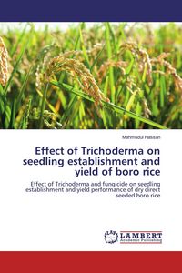 Produktbild: Effect of Trichoderma on seedling establishment and yield of boro rice