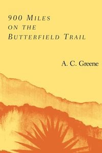 Produktbild: 900 Miles on the Butterfield Trail