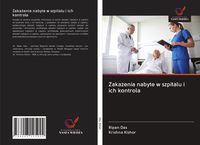 Produktbild: Zaka&iquest;enia nabyte w szpitalu i ich kontrola