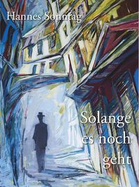 Produktbild: Solange es noch geht