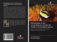 Produktbild: Metodologie di soft computing per l'analisi dei cluster e la previsione genica
