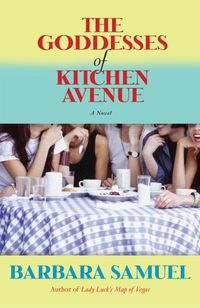 Produktbild: The Goddesses of Kitchen Avenue