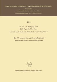 Produktbild: Die Wirkungsweise von Fadenbremsen beim Verarbeiten von Endlosgarnen