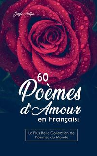 Produktbild: 60 Po&egrave;mes d'Amour en Fran&ccedil;ais