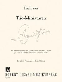 Produktbild: Trio Miniaturen f&uuml;r Violine (Klarinette), Violoncello (Viola) und Klavier