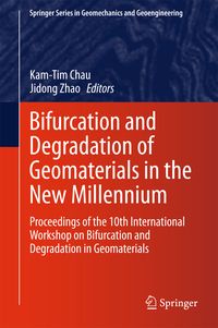 Produktbild: Bifurcation and Degradation of Geomaterials in the New Millennium