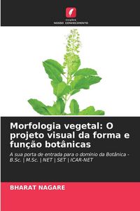 Produktbild: Morfologia vegetal: O projeto visual da forma e fun&ccedil;&atilde;o bot&acirc;nicas