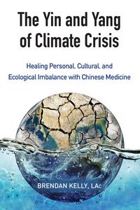 Produktbild: The Yin and Yang of Climate Crisis