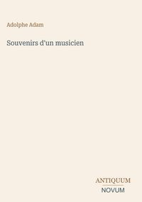 Produktbild: Souvenirs d'un musicien