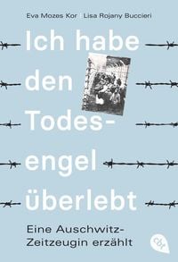 Produktbild: Ich habe den Todesengel &uuml;berlebt - Eine Auschwitz-Zeitzeugin erz&auml;hlt