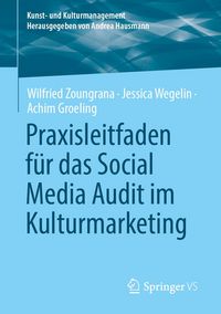 Produktbild: Praxisleitfaden f&uuml;r das Social Media Audit im Kulturmarketing