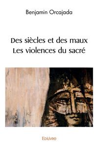 Produktbild: Des siecles et des maux les