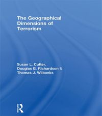 Produktbild: The Geographical Dimensions of Terrorism