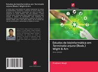 Produktbild: Estudos de bioinform&aacute;tica em Terminalia arjuna (Roxb.) Wight & Arn