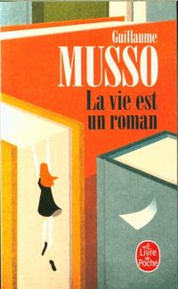 La Vie est un roman