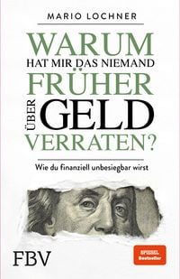 Produktbild: Warum hat mir das niemand fr&uuml;her &uuml;ber Geld verraten?