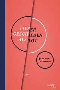 Produktbild: Lieber geschieden als tot
